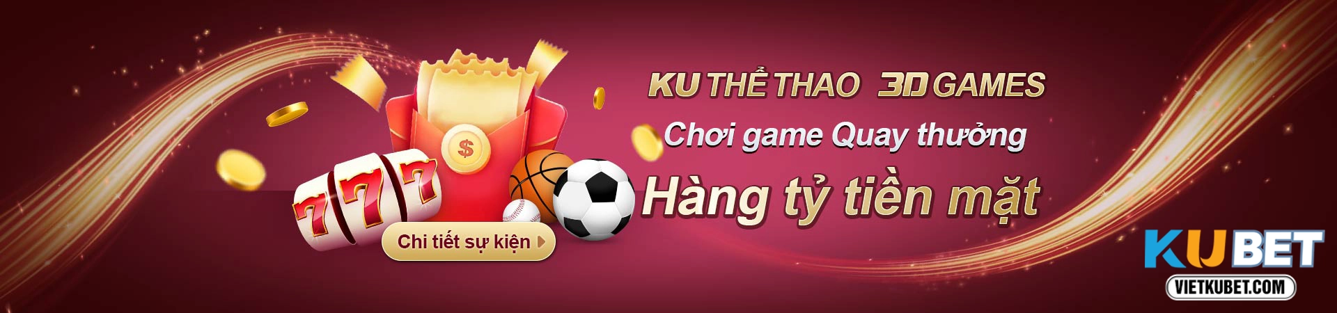 Kubet thể thao thưởng hàng tỷ tiền mặt