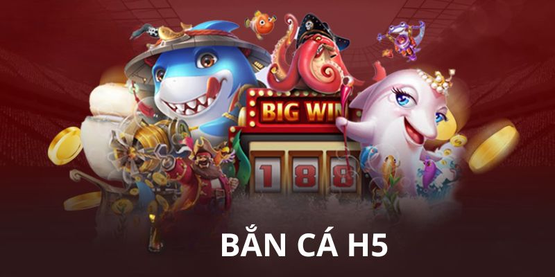 Bắn cá H5 - Tựa game săn bắt đầy lôi cuốn, hấp dẫn
