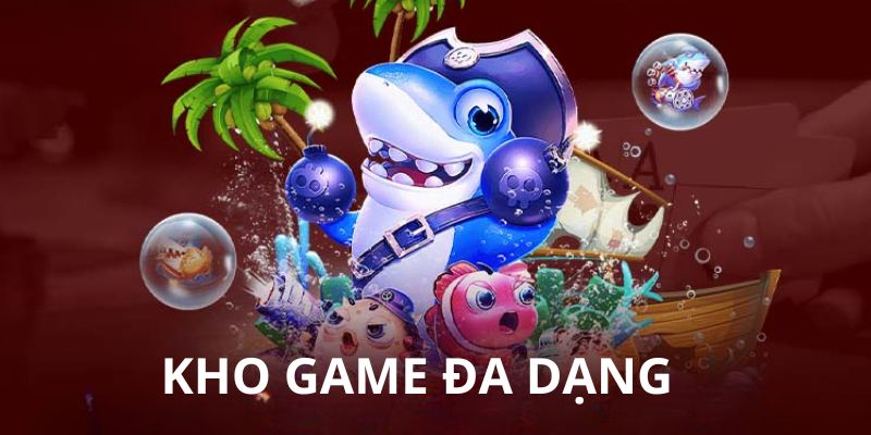 Sân chơi sở hữu kho game khủng với nhiều thể loại phong phú