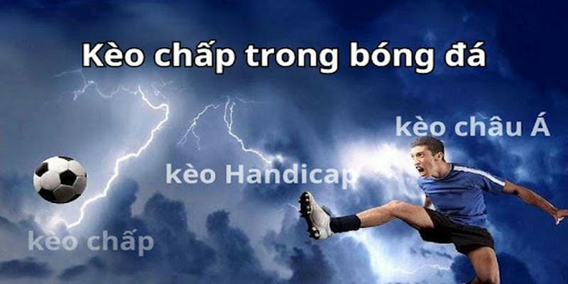 Đôi nét thú vị về thuật ngữ kèo Châu Á